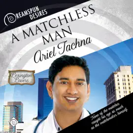A Matchless Man: Dreamspun Desires, Book 19 (Unabridged)