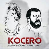 Koçero - Selda Bağcan & Ahmet Kaya