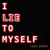 I Lie to Myself (AAA Remix) - Single