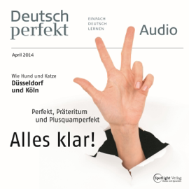 Deutsch perfekt Audio. 4/2014: Deutsch lernen Audio - Computer, Apps & Co.