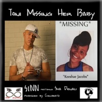 Toni Missing Her Baby (feat. Sha Denali) - Single - Sinn
