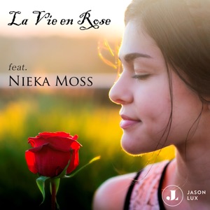 Jason Lux - La Vie en Rose (feat. Nieka Moss) - Line Dance Music