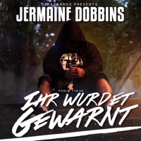Ihr wurdet gewarnt - Jermaine Dobbins