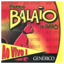 Genérico, Ao Vivo 1 - Balaio de Gatos