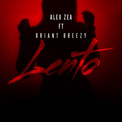 Lento (feat. Briant Breezy) - Single
