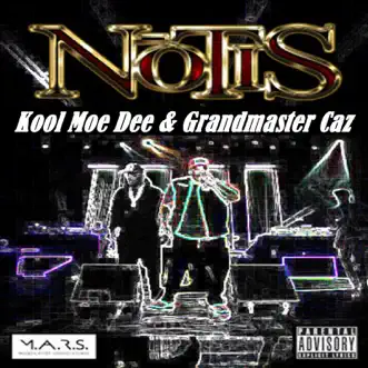 Notis by Kool Moe Dee & Grandmaster Caz song reviws