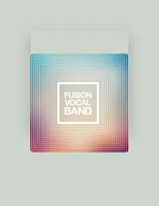 Listen to Fusion Vocal Band, watch music videos, read bio, see tour dates & more!