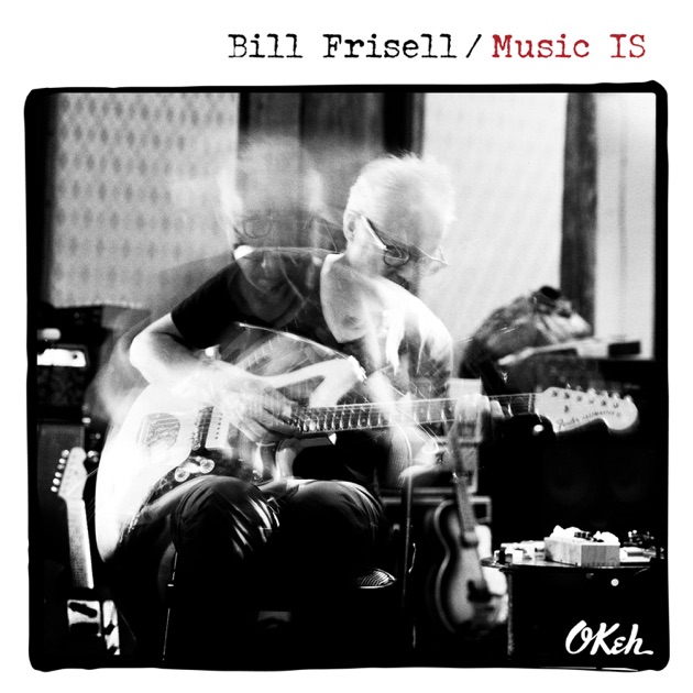Four - Album by Bill Frisell - Apple Music