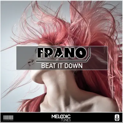 Ascolta 'Beat It Down - Single' di FRANO