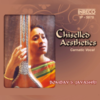 Bombay S. Jayashri - Chiselled Aesthetics artwork