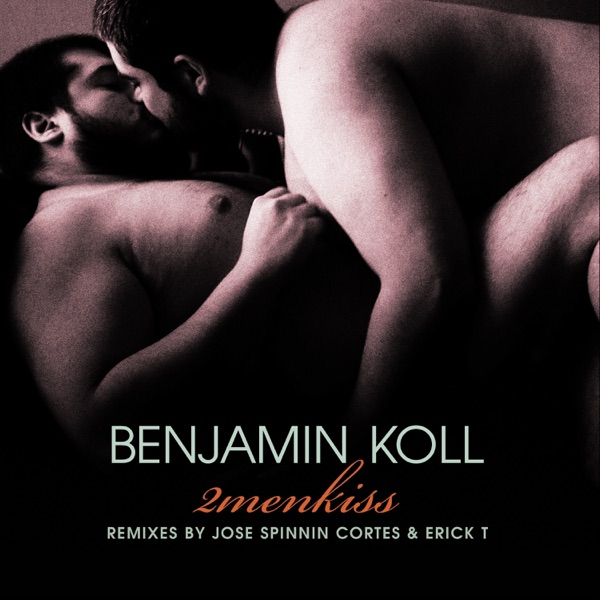 2menkiss (Remixes) - Single