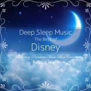 Deep Sleep Music - The Best of Disney: Relaxing Premium Music Box Covers - Relax α Wave
