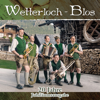 Wetterloch Polka - Wetterloch Blos