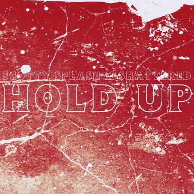hold up! - Single