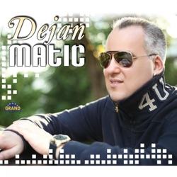Dejan Matic - Sad Vatru Gasim Vatrom