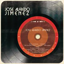 José Alfredo Jiménez - José Alfredo Jiménez