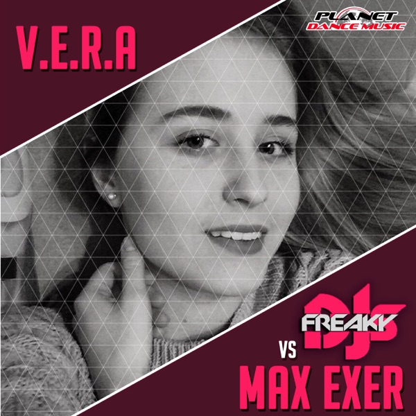 V.E.R.A (Freaky Djs vs. Max Exer) - Single