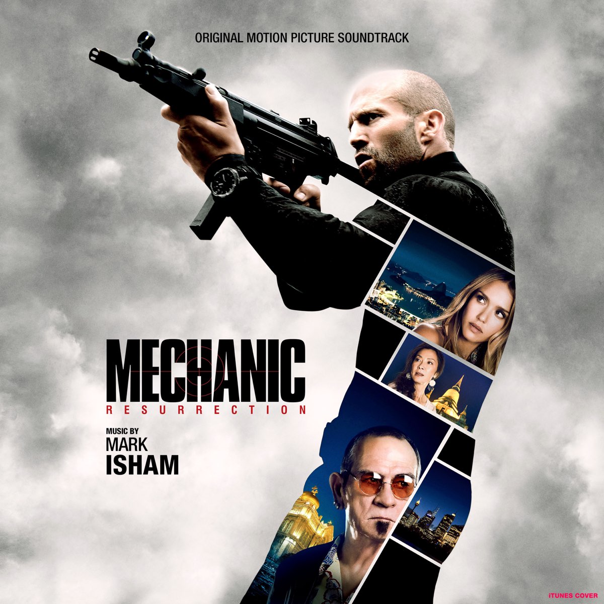 Mechanic: Resurrection (Original Motion Picture Soundtrack) by Mark Isham  on Apple Music