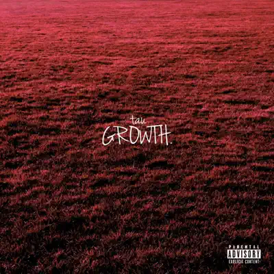 Listen to Growth. - EP by Tau