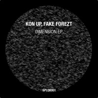 Dimension - Single - Kon Up & Fake Forezt
