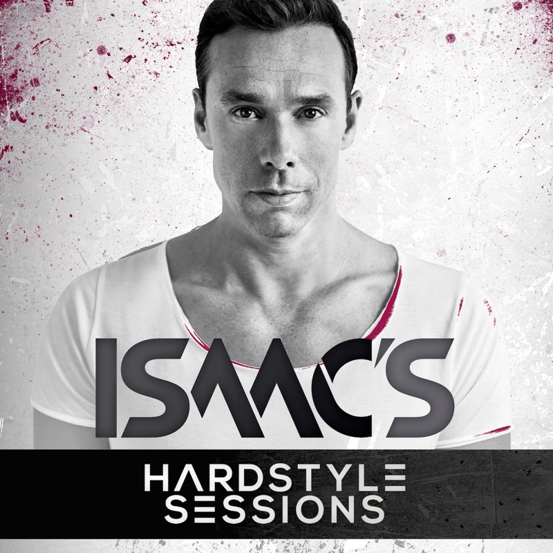 Isaac's Hardstyle Sessions
