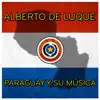 Alberto de Luque - Saludo al Paraguay