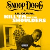 Kill 'Em wit the Shoulders (feat. Lil Duval) - Single