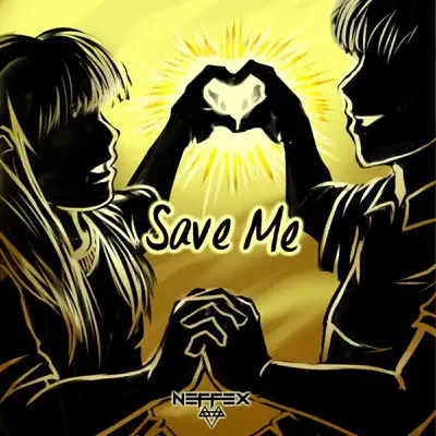 Save Me - Single - Neffex