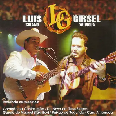 Luis Goiano & Girsel da Viola - Luis Goiano e Girsel da Viola