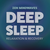 Zen Sleep - Zen Mindwaves