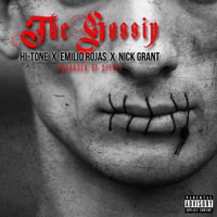 The Gossip (Remix) - Single - Hi-Tone, Nick Grant & Emilio Rojas