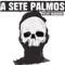 A Sete Palmos - Peixes Voadores lyrics