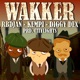 Wakker feat Kempi Diggy Dex Single
