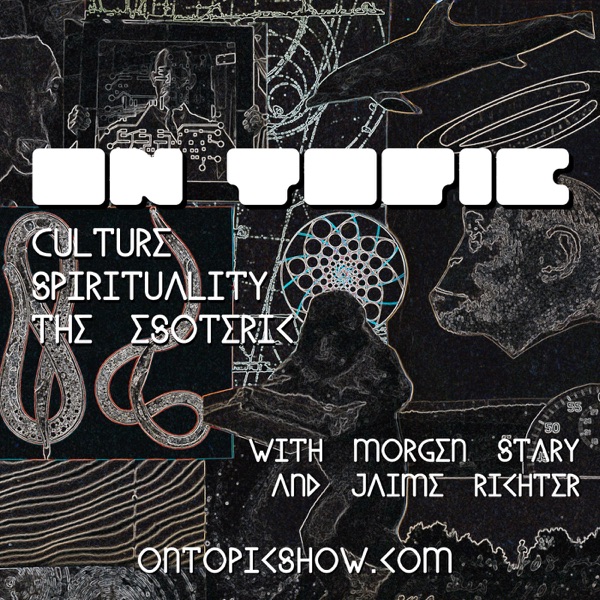 On Topic: Culture, Spirituality, and the Esoteric cover