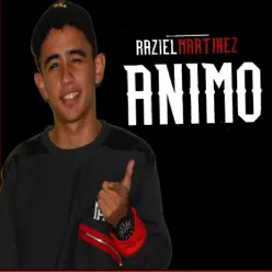 Ánimo - EP - Raziel Martinez Ánimo - EP - Raziel Martinez