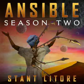 Ansible: Season Two: The Ansible Stories, Volume 2 (Unabridged)