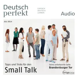 Deutsch perfekt Audio. 7/2014: Deutsch lernen Audio - Deutschland wählt