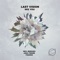 See You (Fhaken Remix) - Last Vision lyrics