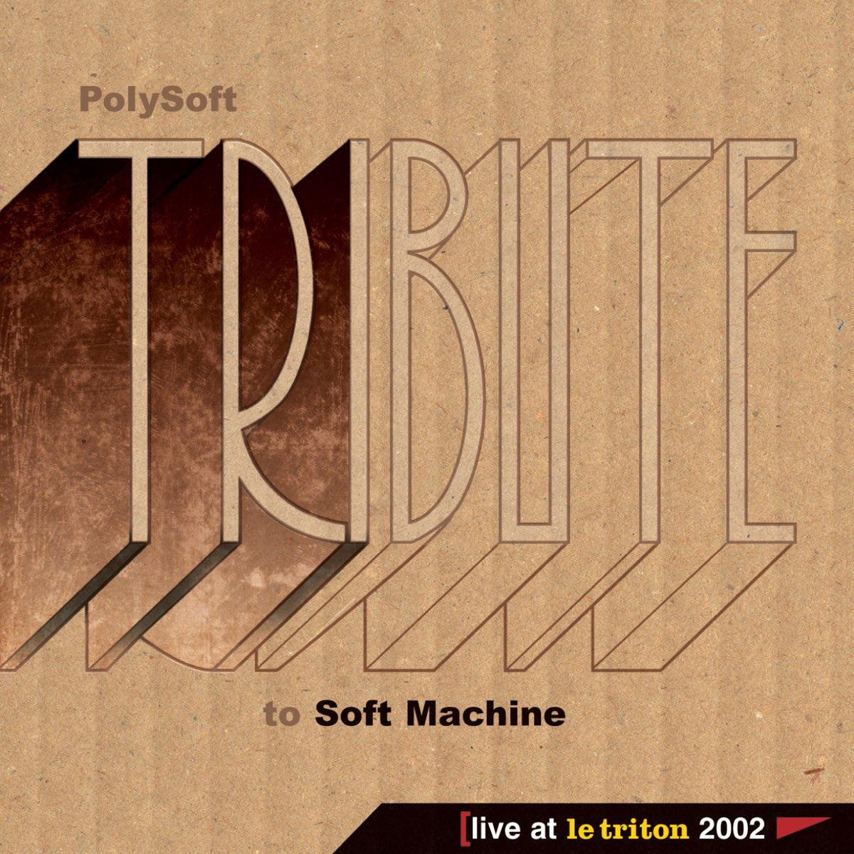 ‎Tribute to Soft Machine (Live au Triton) - Album by Polysoft - Apple Music