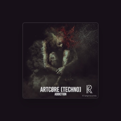 Listen to ARTCØRE [TECHNO], watch music videos, read bio, see tour dates & more!