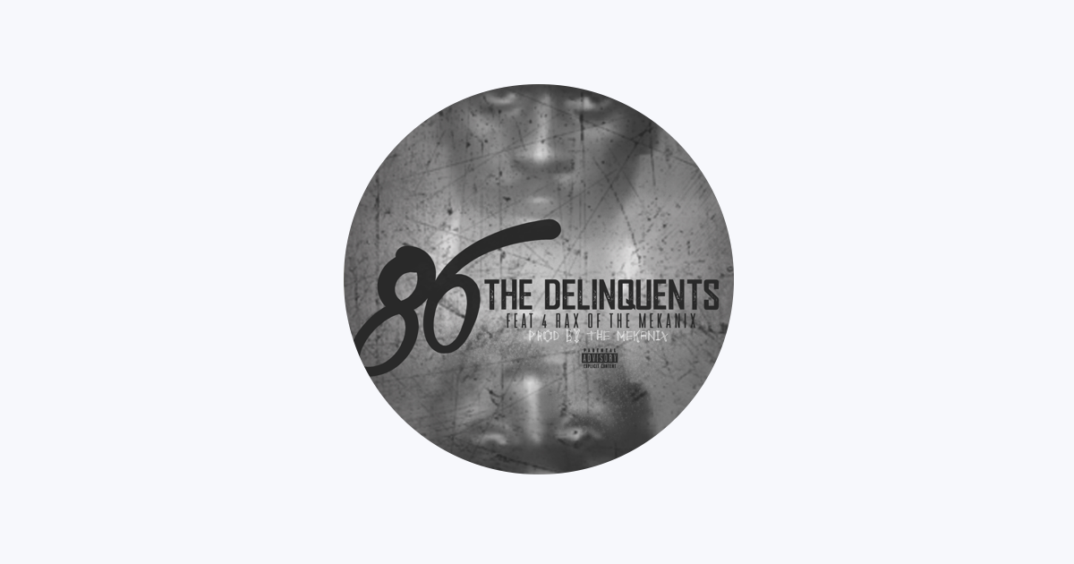 The Delinquents - Apple Music