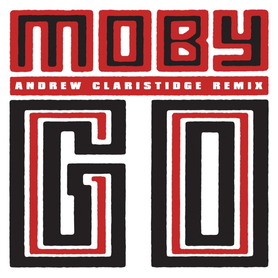 Cover artwork for Go (Andrew Claristidge Remix)