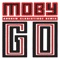 Go (Andrew Claristidge Remix) - Moby lyrics