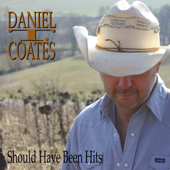 Should Have Been Hits - Daniel T. Coates