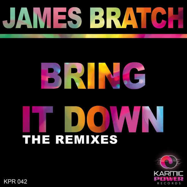 Bring It Down (The Remixes) - Single