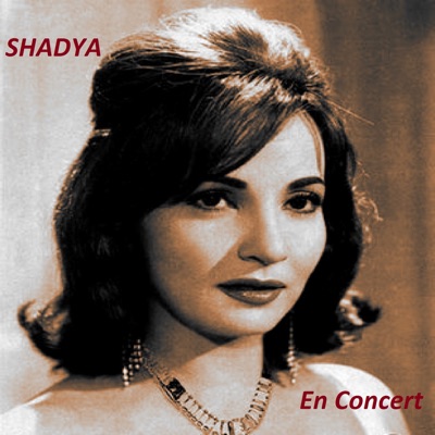 Shadya - El maraah el maghola (Bonus Track Live)