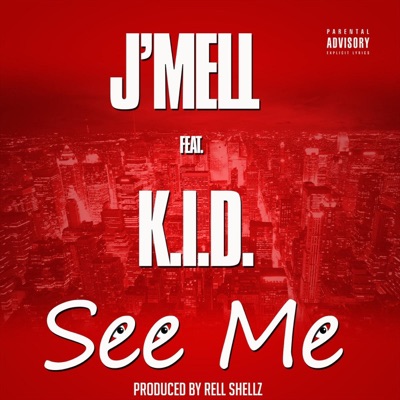 See Me (feat. K.I.D.) - Single