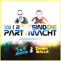 Tom Juno & Danny Malle - Wir sind die Partymacht