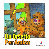 Un orsetto per amico - Paola Ergi