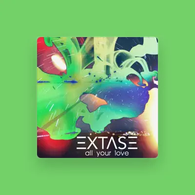 Listen to Extase, watch music videos, read bio, see tour dates & more!